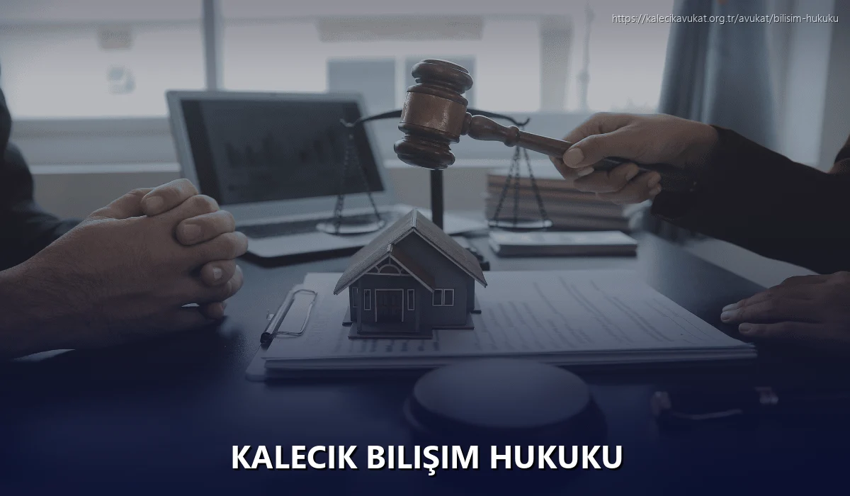 Kalecik Bilişim Hukuku