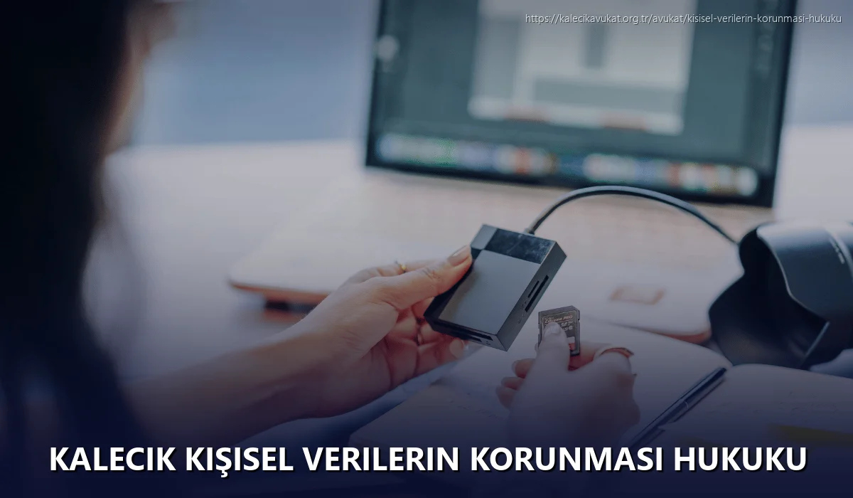 Kalecik Kişisel Verilerin Korunması Hukuku