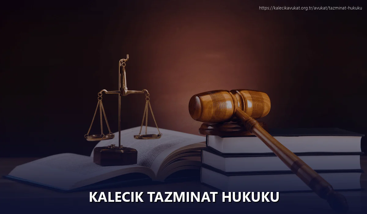Kalecik Tazminat Hukuku