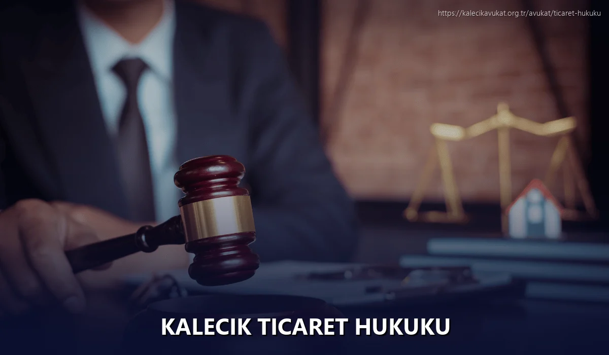 Kalecik Ticaret Hukuku